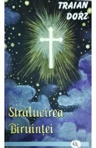 Stralucirea biruintei de Traian Dorz