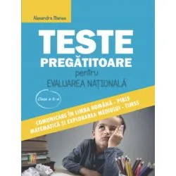 Teste pregatitoare evaluarea nationala clasa a 2-a de Alexandra Manea