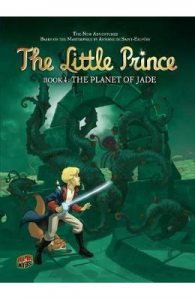 The Little Prince 4: The Planet of Jade