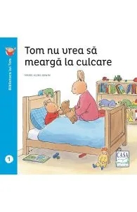 Tom nu vrea sa mearga la culcare de Marie-Aline Bawin