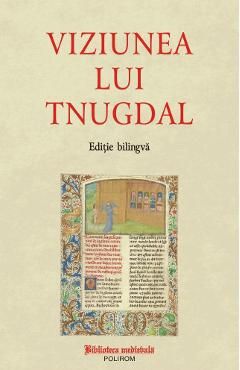 Viziunea lui Tnugdal Ed. bilingva