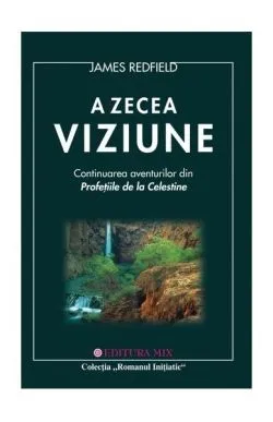 A zecea Viziune de James Redfield