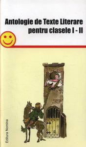 Antologie de texte literare pentru clasele I-II