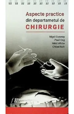 Aspecte practice din departamentul de Chirurgie de Nigel Conway