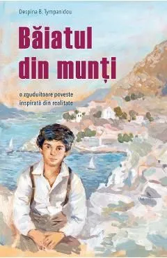 Baiatul din munti de Despina B. Tympanidou