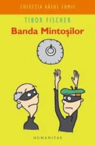 Banda Mintosilor de Fischer Tibor