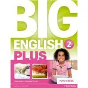 Big English Plus Level 2 Pupil’s Book de Mario Herrera