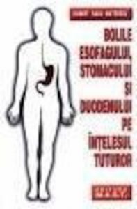 Bolile esofagului, stomacului si duodenului