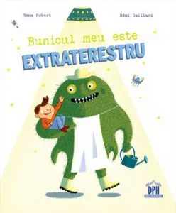 Bunicul meu este extraterestru de Emma Robert