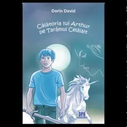 Calatoria lui Arthur pe Taramul Celalalt de Dorin David