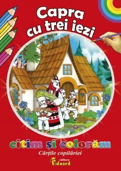 Capra cu trei iezi. Citim si coloram de Autor Anonim