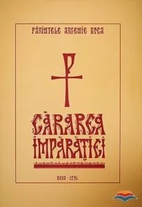 Cararea Imparatiei de Arsenie Boca