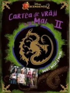 Cartea de vraji a lui mal. Descendentii 2. Vol. II de Disney