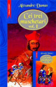 Cei trei muschetari vol I+II