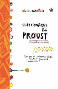 Chestionarul lui Proust. Un joc de societate clasic, intr-o pirueta moderna de Joanna Neborsky