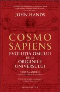 Cosmosapiens-Evolutia omului de la originile universului de John Hands