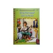 Croitorasul cel viteaz de Fratii Grimm