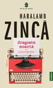 Dragoste moartă de Haralamb Zinca