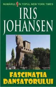 Fascinatia dansatorului de Iris Johansen