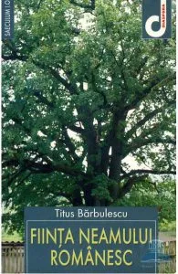 Fiinta neamului romanesc de Titus Barbulescu