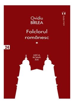 Folclorul românesc (Vol. 1)