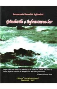 Gandurile si infruntarea lor de Ieromonah Benedict Aghioritul