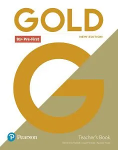 Gold B1  Pre-First New Edition Teacher's Book with Portal access and Teacher's Resource Disc Pack de Clementine Annabell