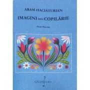 Imagini din copilarie de Aram Haciaturian