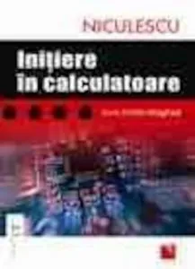 Initiere in calculatoare de Livia Emilia Magheti