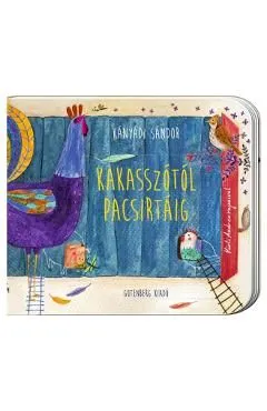 Kakasszotol pacsirtaig de Kanyadi Sandor