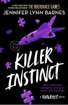Killer Instinct. The Naturals #2 de Jennifer Lynn Barnes