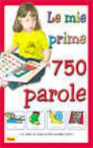 Le mie prime 750 parole