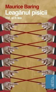 Leaganul pisicii. Vol. 2 de Maurice Baring