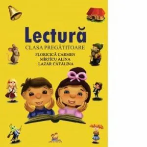 Lectura (clasa pregatitoare) de Alina Mirticu