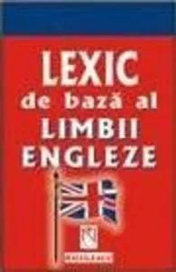 Lexicul de baza al limbii engleze de Claudia Schafer