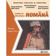Limba si literatura romana. Manual pentru clasa a 11-a