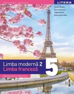 Manual. Limba moderna 2. Limba franceza. Clasa a V-a