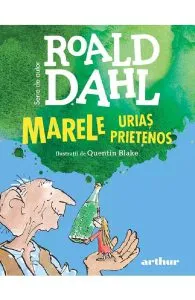 Marele urias prietenos de Roald Dahl