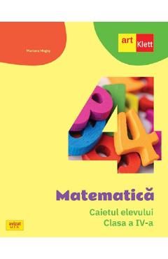 Matematica - Clasa 4 - Caietul elevului