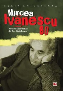 Mircea Ivanescu 80