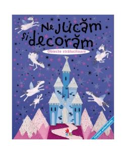 Ne jucăm şi decorăm. Obiecte strălucitoare