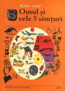 Omul si cele cinci simturi