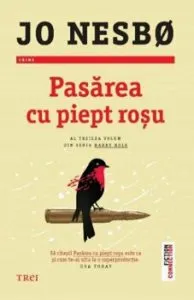 Pasarea cu piept rosu de Jo Nesbo
