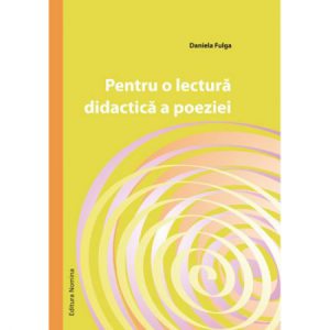 Pentru o lectura didactica poeziei