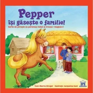 Pepper isi gaseste o familie de Sharon Streger
