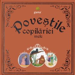 Povestile copilariei mele