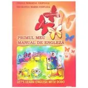 Primul meu manual de engleza. Let's learn English with Dodo de Desina Mihaela Cioflica
