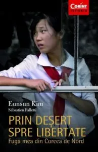 Prin desert spre libertate de Eunsun Kim