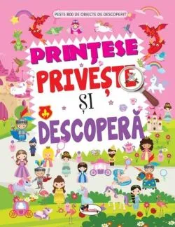 Prințese. Privește și descoperă de Dreamland Publications