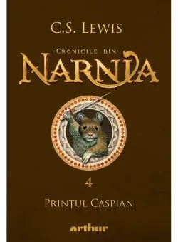 Printul Caspian de C.S. Lewis